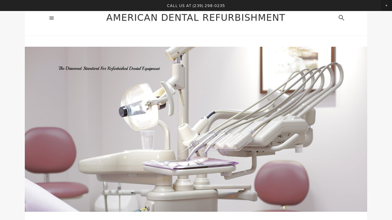 Premium Refurbished Dental Equipment