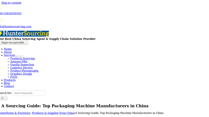 Image of A Sourcing Guide: Top Packaging Machine Manufacturers in China