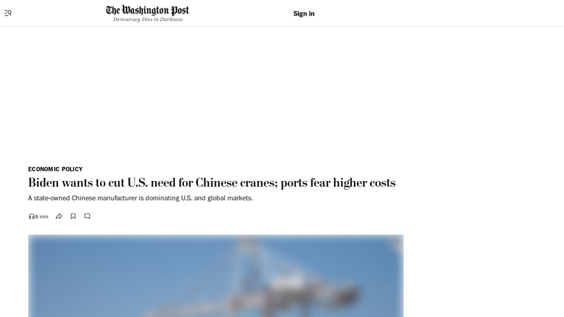 Image of Biden wants to cut U.S. need for Chinese cranes; ports fear higher ...